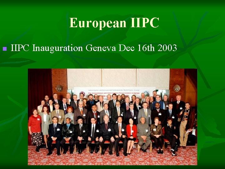 European IIPC Inauguration Geneva Dec 16 th 2003 