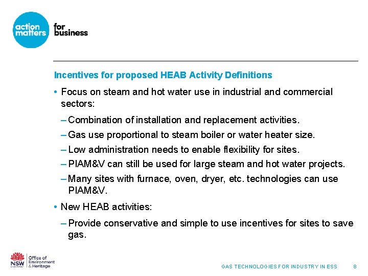 Incentives for proposed HEAB Activity Definitions • Focus on steam and hot water use Incentives for proposed HEAB Activity Definitions • Focus on steam and hot water use