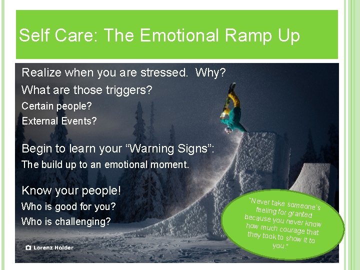 Self Care: The Emotional Ramp Up THE WORK OF BEING AT WORK: Realize when