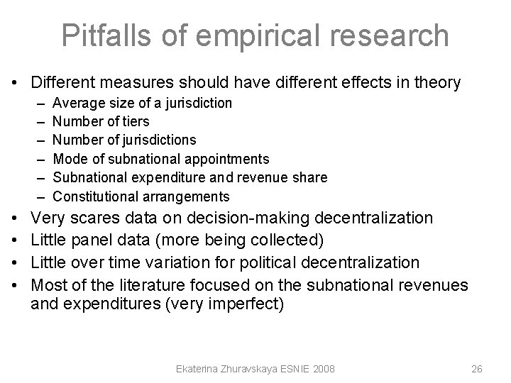Pitfalls of empirical research • Different measures should have different effects in theory – Pitfalls of empirical research • Different measures should have different effects in theory –