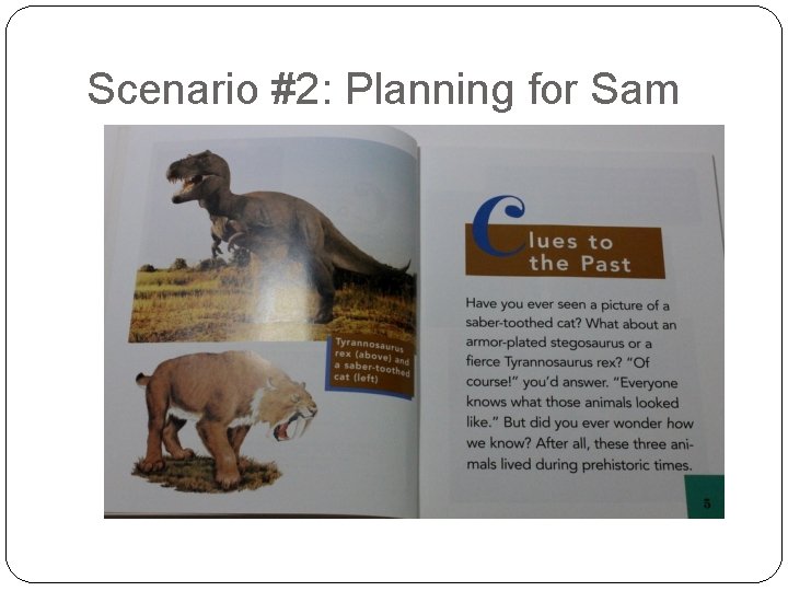 Scenario #2: Planning for Sam 