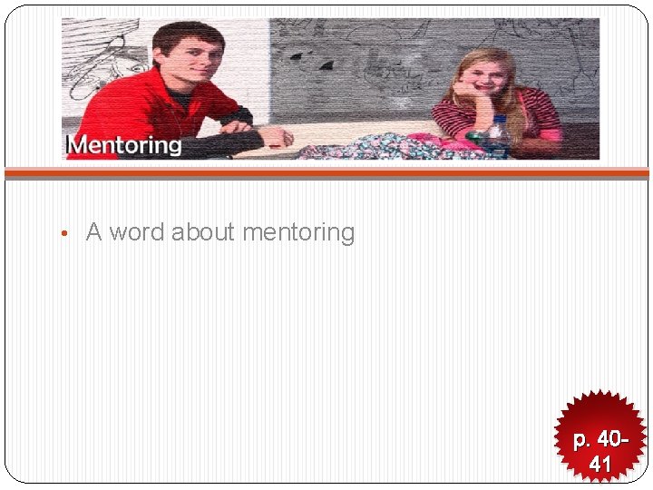  • A word about mentoring p. 4041 