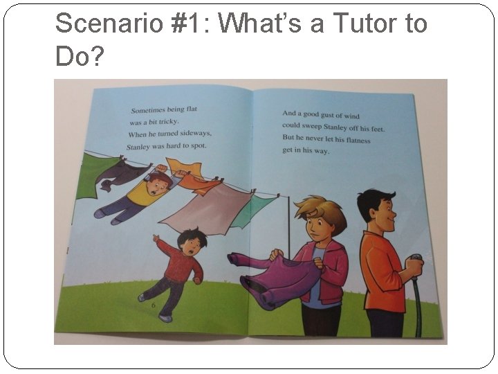 Scenario #1: What’s a Tutor to Do? 