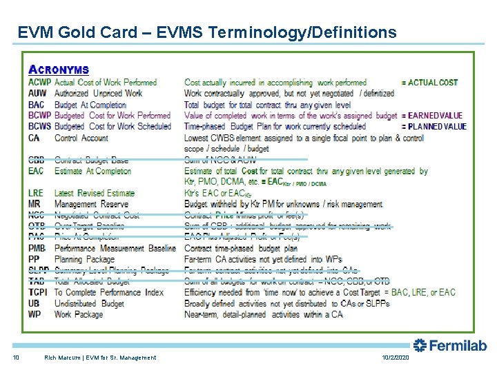 EVM Gold Card – EVMS Terminology/Definitions 10 Rich Marcum | EVM for Sr. Management