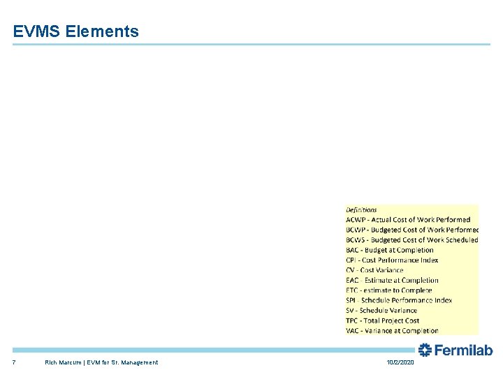 EVMS Elements 7 Rich Marcum | EVM for Sr. Management 10/2/2020 