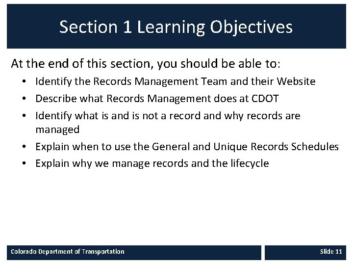 Section 1 Learning Objectives At the end of this section, you should be able