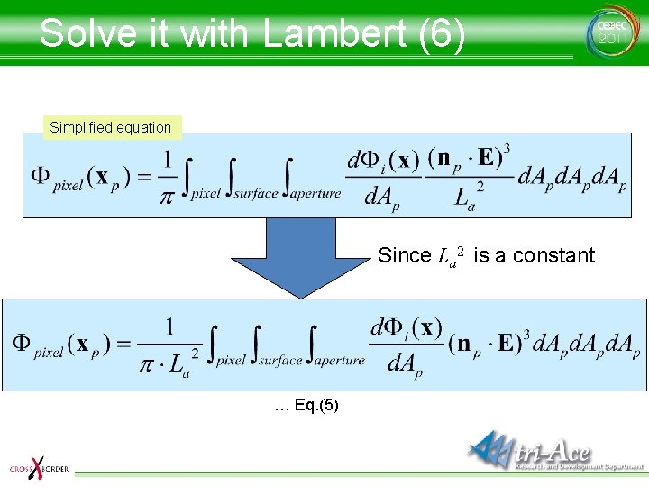 Solve it with Lambert (6) Simplified equation Since La 2 is a constant …
