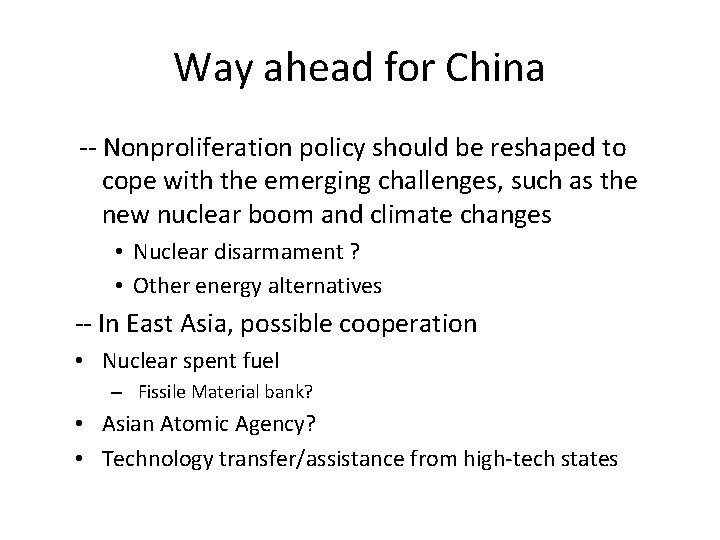 Way ahead for China -- Nonproliferation policy should be reshaped to cope with the