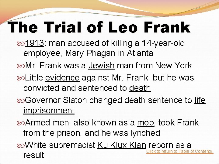 The Trial of Leo Frank 1913: man accused of killing a 14 -year-old employee, The Trial of Leo Frank 1913: man accused of killing a 14 -year-old employee,