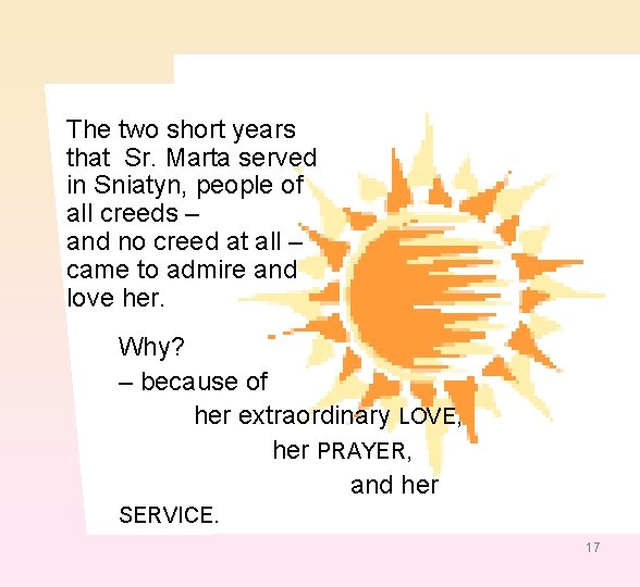 The two short years that Sr. Marta served in Sniatyn, people of all creeds