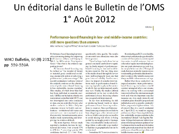 Un éditorial dans le Bulletin de l’OMS 1° Août 2012 WHO Bulletin, 90 (8)