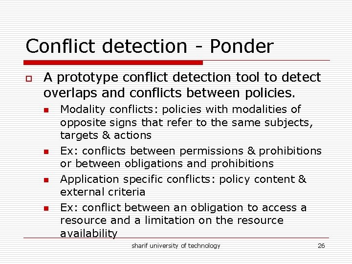 Conflict detection - Ponder o A prototype conflict detection tool to detect overlaps and