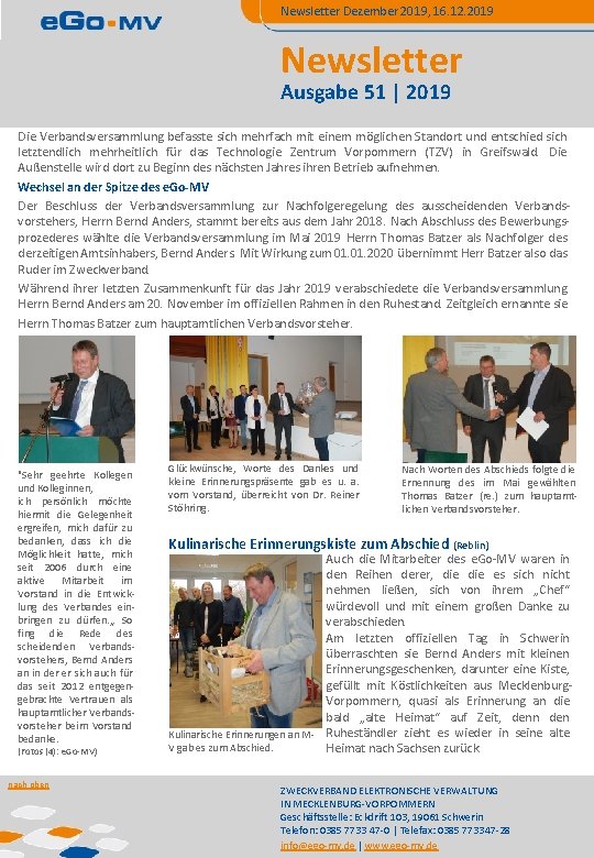 Newsletter Dezember 2019, 16. 12. 2019 Newsletter Ausgabe 51 | 2019 Die Verbandsversammlung befasste