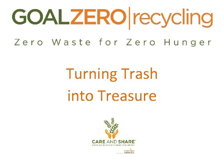 Turning Trash into Treasure 