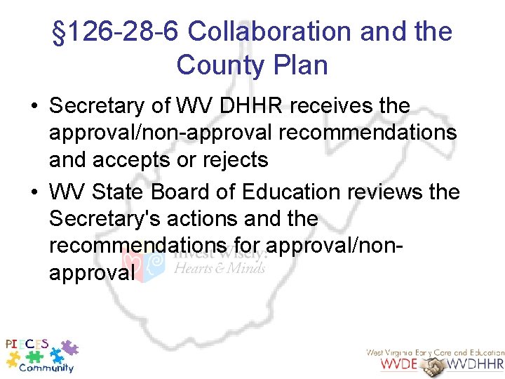 § 126 -28 -6 Collaboration and the County Plan • Secretary of WV DHHR