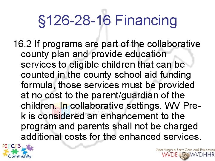 § 126 -28 -16 Financing 16. 2 If programs are part of the collaborative
