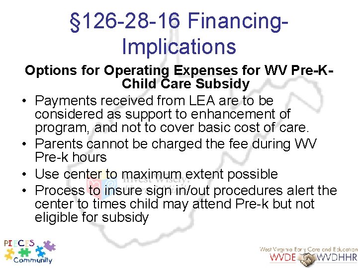 § 126 -28 -16 Financing. Implications Options for Operating Expenses for WV Pre-KChild Care