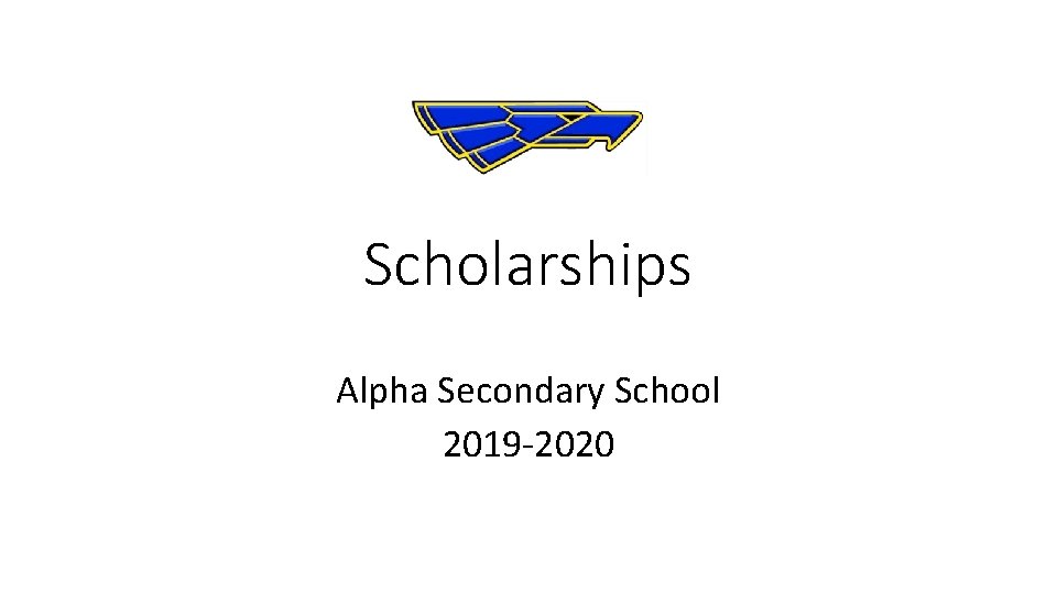 Scholarships Alpha Secondary School 2019 -2020 