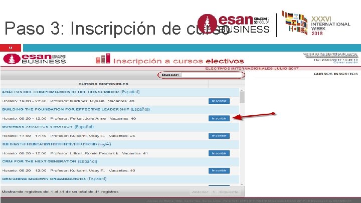 Paso 3: Inscripción de curso 14 http: //inscripcionalumno. esan. ed u. pe XXXVI International