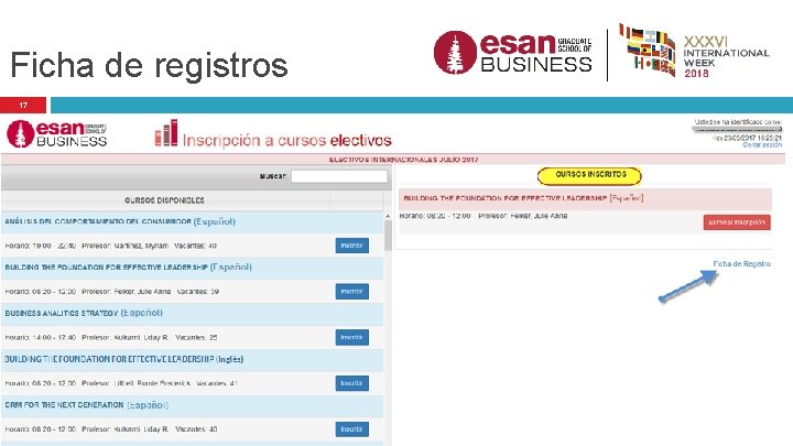 Ficha de registros 17 http: //inscripcionalumno. esan. ed u. pe XXXVI International Week 