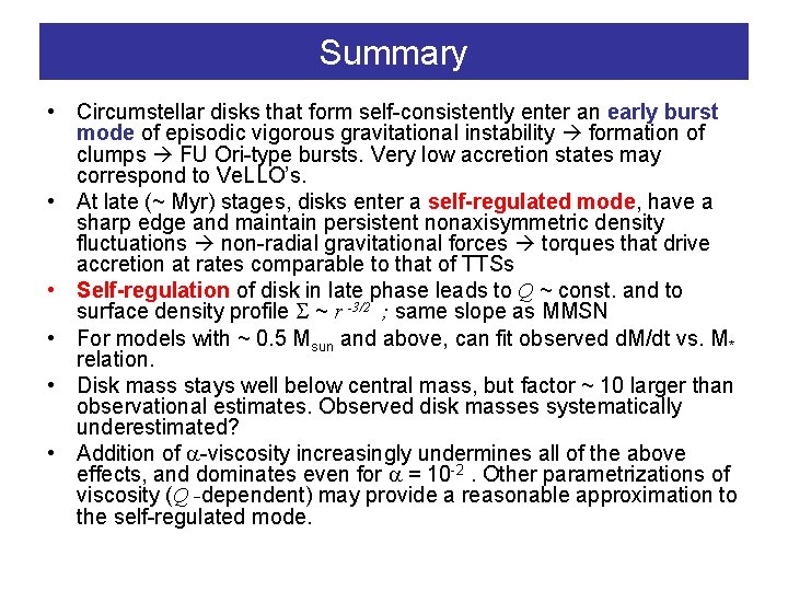 The Formation and Longterm Evolution of Circumstellar Disks