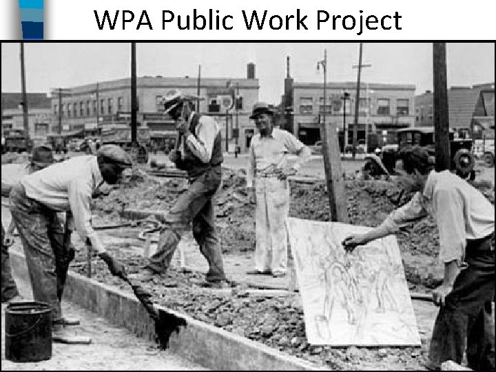 WPA Public Work Project 