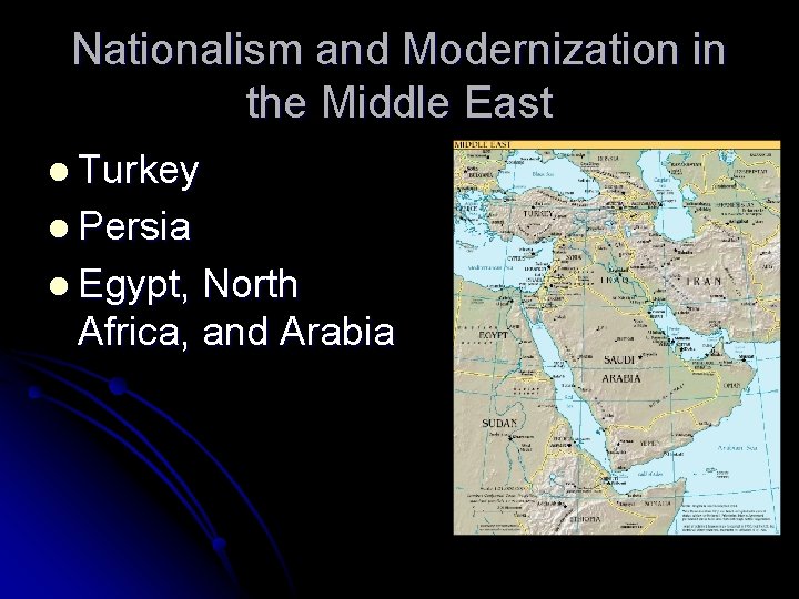 Nationalism and Modernization in the Middle East l Turkey l Persia l Egypt, North
