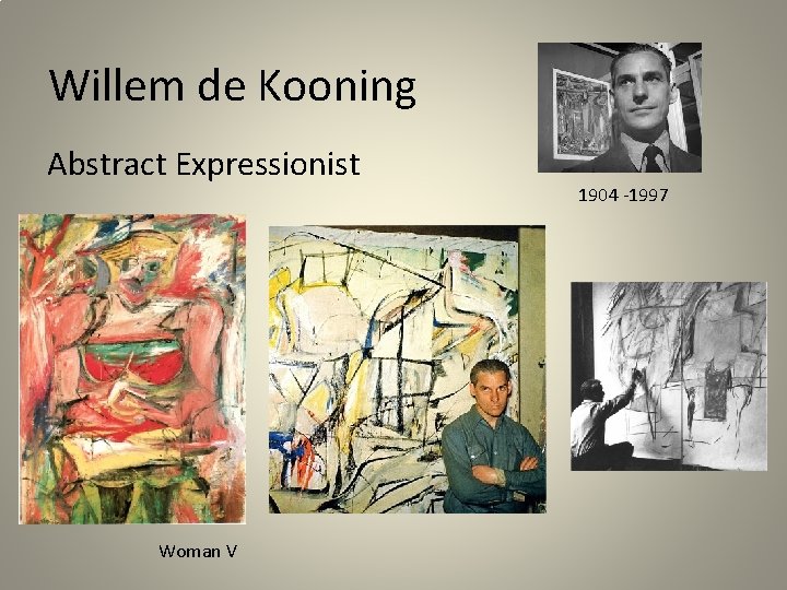 Willem de Kooning Abstract Expressionist Woman V 1904 -1997 