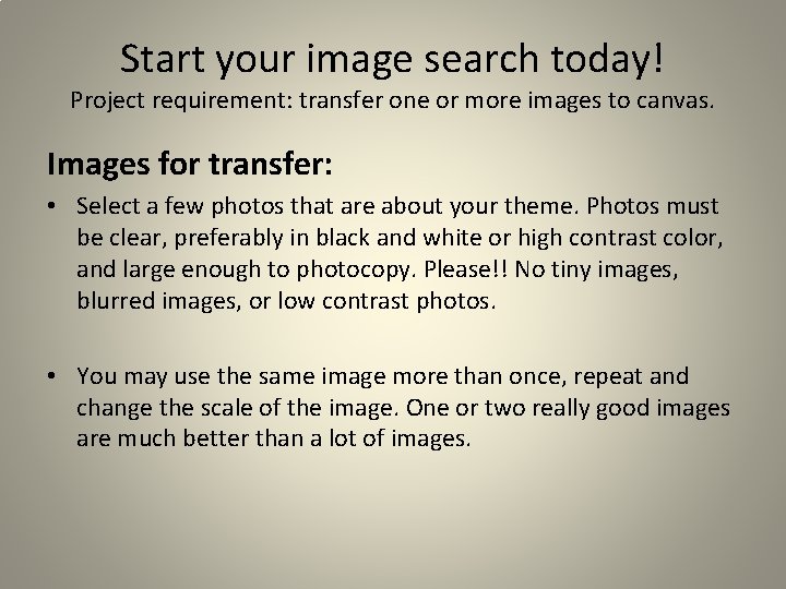 Start your image search today! Project requirement: transfer one or more images to canvas.