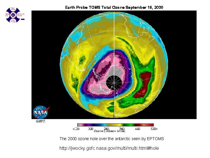 The 2000 ozone hole over the antarctic seen by EPTOMS 7/10/07 - SEDE'07 http: The 2000 ozone hole over the antarctic seen by EPTOMS 7/10/07 - SEDE'07 http: