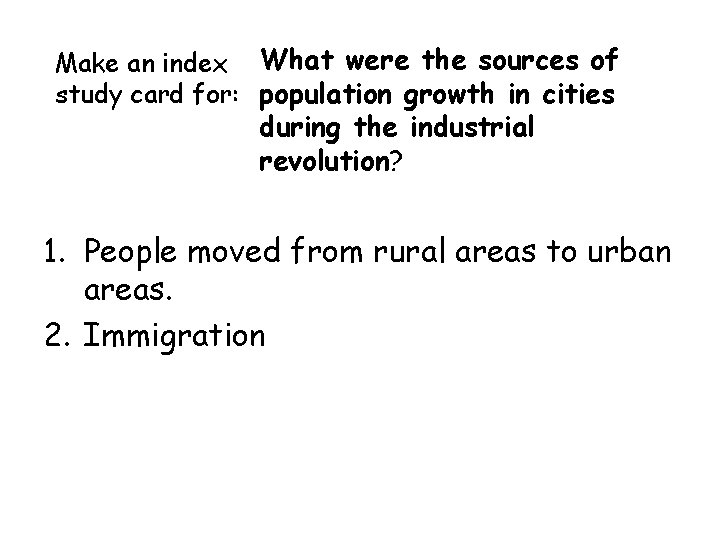 Make an index What were the sources of study card for: population growth in Make an index What were the sources of study card for: population growth in