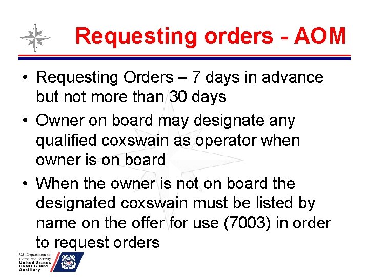 Requesting orders - AOM • Requesting Orders – 7 days in advance but not