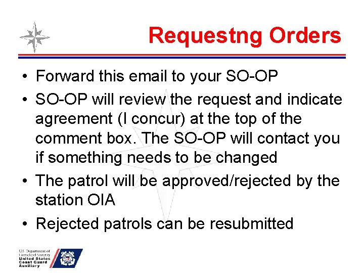 Requestng Orders • Forward this email to your SO-OP • SO-OP will review the