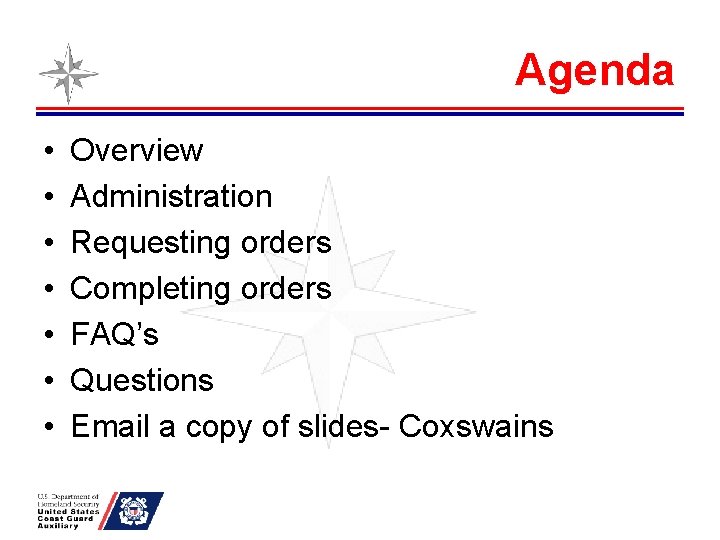 Agenda • • Overview Administration Requesting orders Completing orders FAQ’s Questions Email a copy