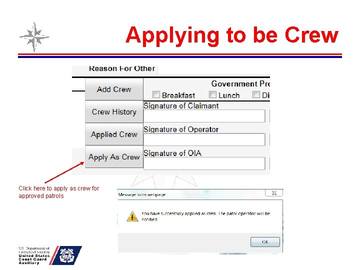 Applying to be Crew Click here to apply as crew for approved patrols 