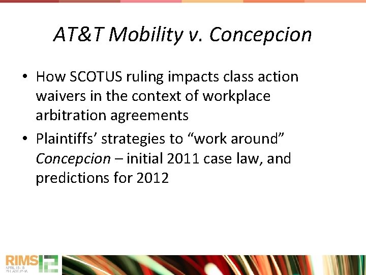 AT&T Mobility v. Concepcion • How SCOTUS ruling impacts class action waivers in the