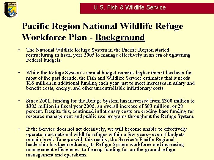 U. S. Fish & Wildlife Service Pacific Region National Wildlife Refuge Workforce Plan -