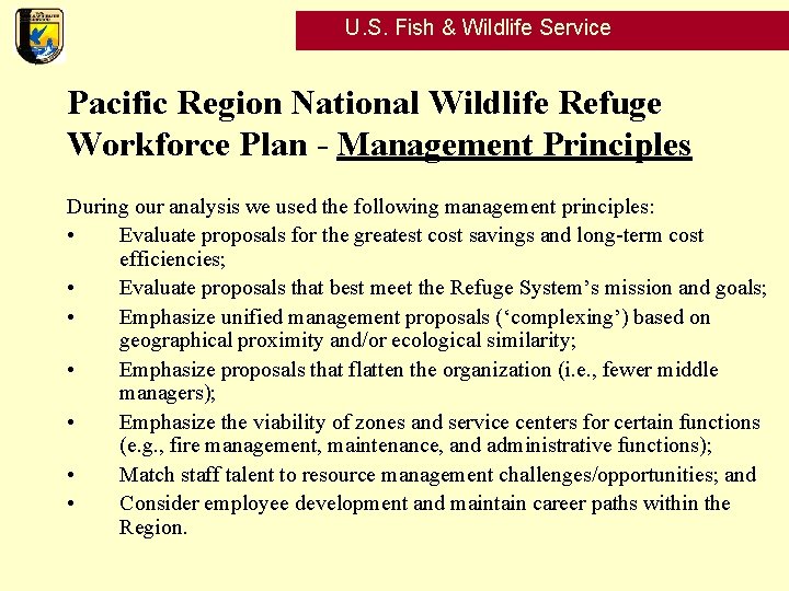 U. S. Fish & Wildlife Service Pacific Region National Wildlife Refuge Workforce Plan -