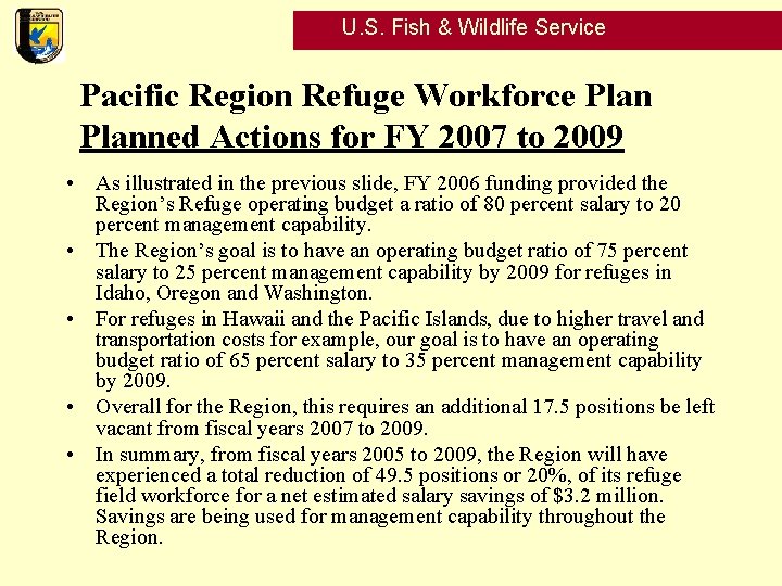 U. S. Fish & Wildlife Service Pacific Region Refuge Workforce Planned Actions for FY