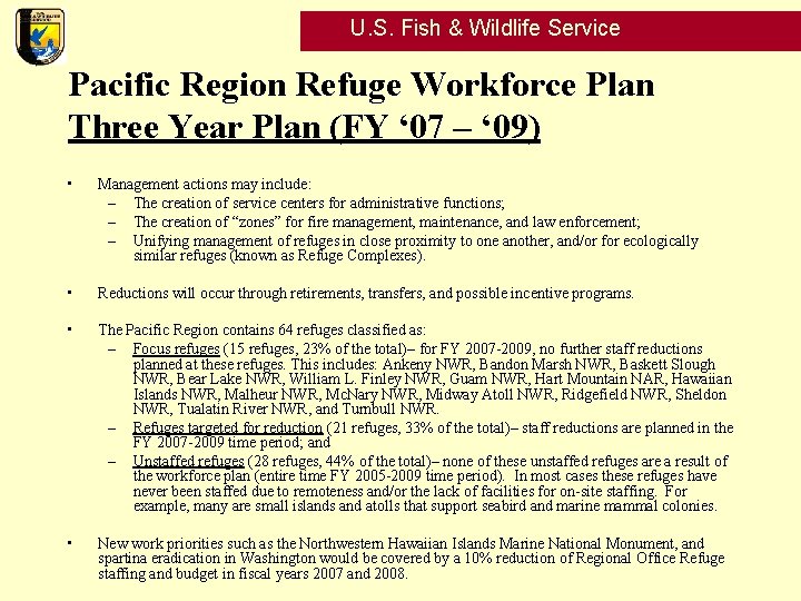 U. S. Fish & Wildlife Service Pacific Region Refuge Workforce Plan Three Year Plan