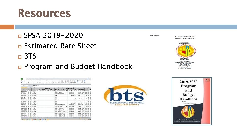 Resources SPSA 2019 -2020 Estimated Rate Sheet BTS Program and Budget Handbook 