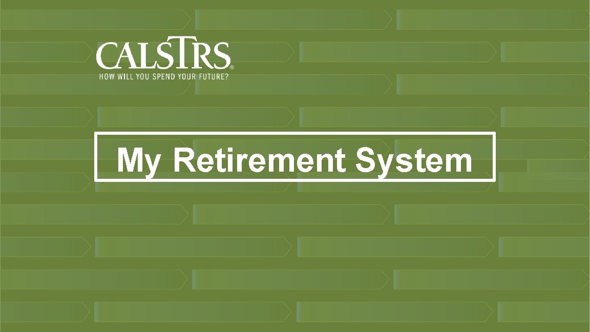 My Retirement System 