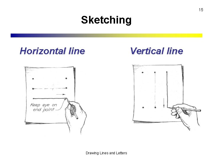 15 Sketching Vertical line Horizontal line Drawing Lines and Letters 