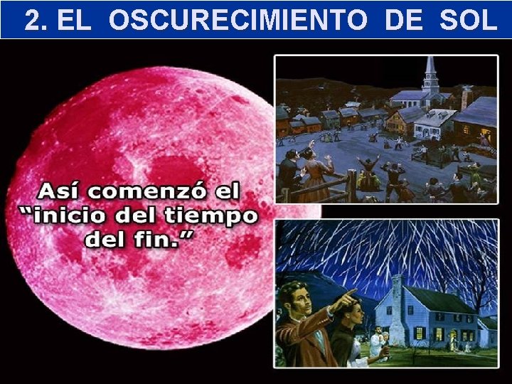 2. EL OSCURECIMIENTO DE SOL 8 