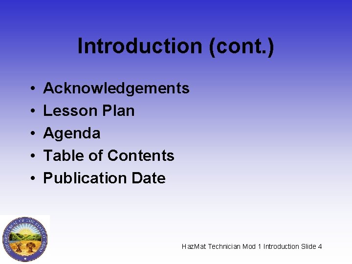 Introduction (cont. ) • • • Acknowledgements Lesson Plan Agenda Table of Contents Publication Introduction (cont. ) • • • Acknowledgements Lesson Plan Agenda Table of Contents Publication