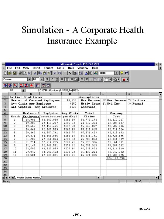Simulation - A Corporate Health Insurance Example HMP 654 -191 - 