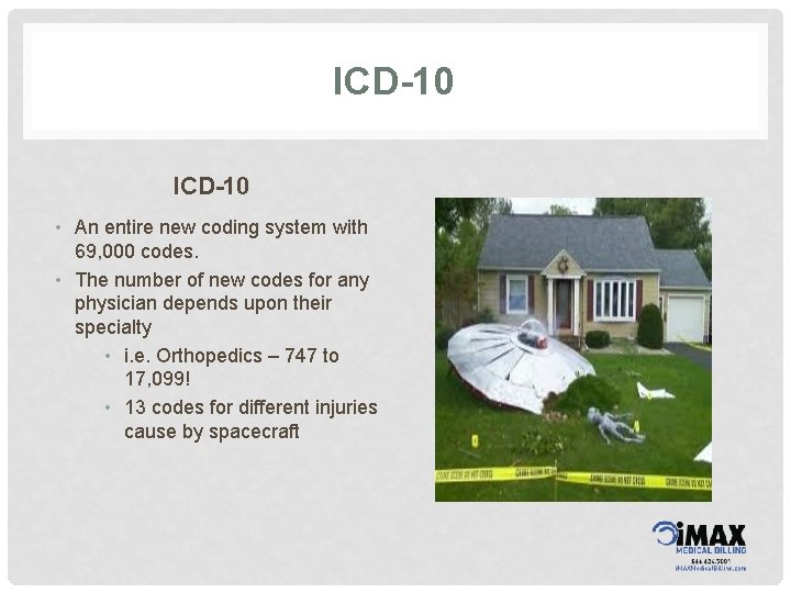 ICD-10 • An entire new coding system with 69, 000 codes. • The number