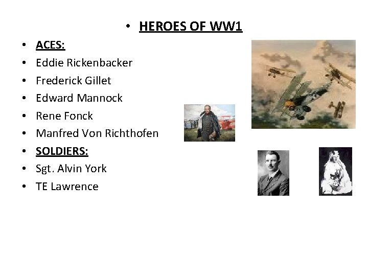  • HEROES OF WW 1 • • • ACES: Eddie Rickenbacker Frederick Gillet