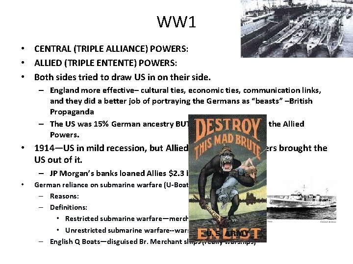 WW 1 • CENTRAL (TRIPLE ALLIANCE) POWERS: • ALLIED (TRIPLE ENTENTE) POWERS: • Both