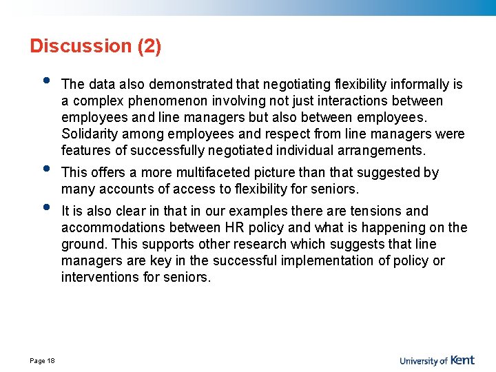 Discussion (2) • • • Page 18 The data also demonstrated that negotiating flexibility